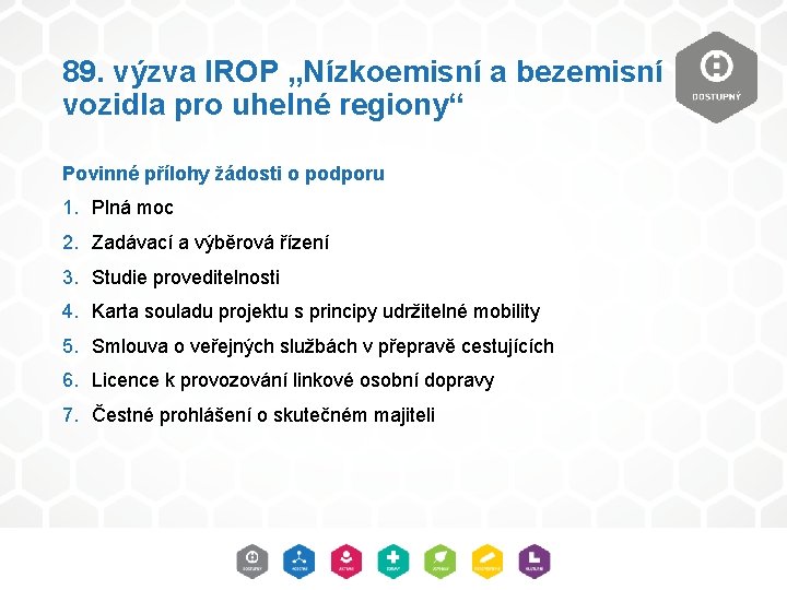 89. výzva IROP „Nízkoemisní a bezemisní vozidla pro uhelné regiony“ Povinné přílohy žádosti o