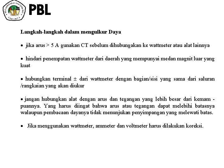 PBL Langkah-langkah dalam menguikur Daya · jika arus > 5 A gunakan CT sebelum