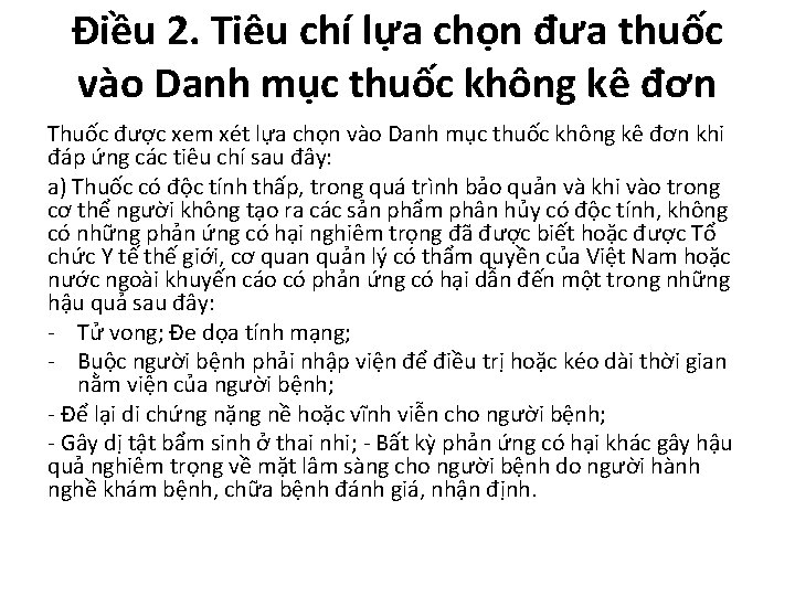 Điều 2. Tiêu chí lựa chọn đưa thuốc vào Danh mục thuốc không kê