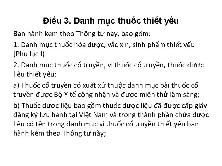 Điều 3. Danh mục thuốc thiết yếu Ban hành kèm theo Thông tư này,