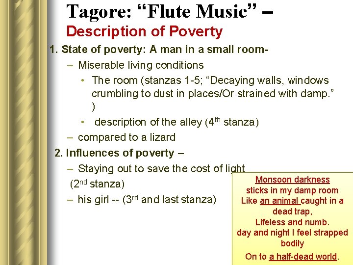Tagore: “Flute Music” – Description of Poverty 1. State of poverty: A man in