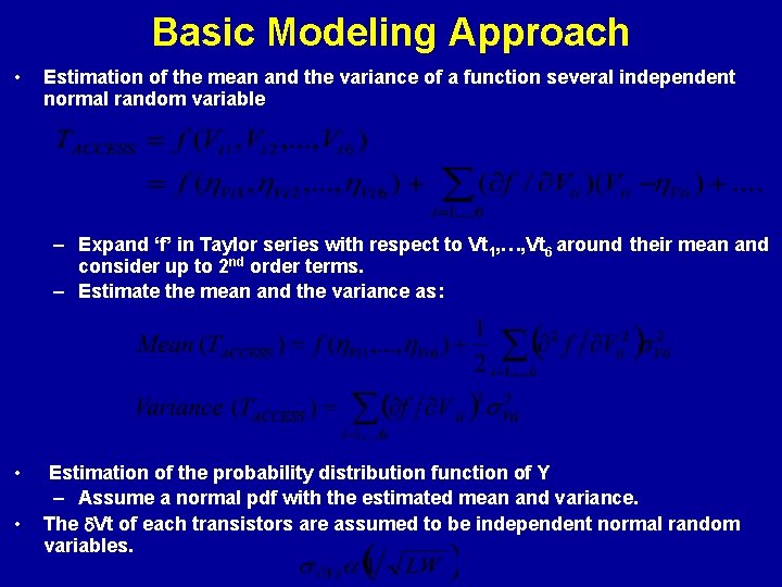 Basic Modeling Approach • Estimation of the mean and the variance of a function