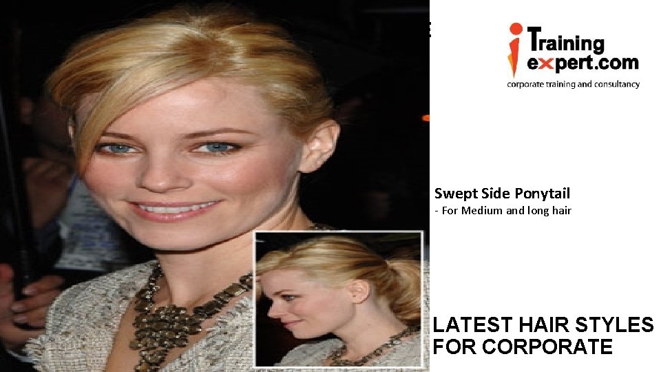 LATEST HAIR STYLES FOR CORPORATE Swept Side Ponytail - For Medium and long hair