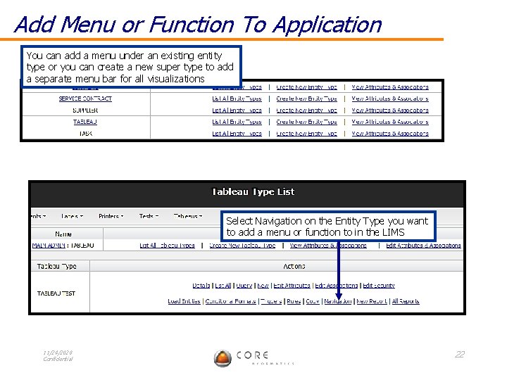 Add Menu or Function To Application You can add a menu under an existing