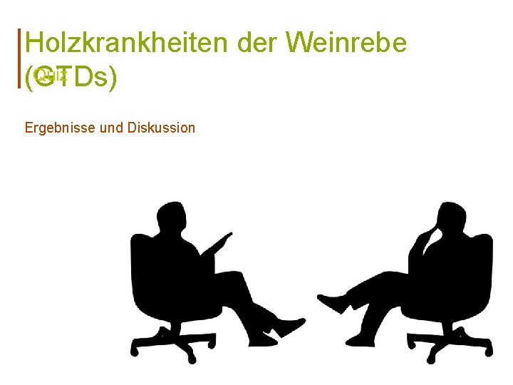 Holzkrankheiten der Weinrebe Quiz (GTDs) Ergebnisse und Diskussion 