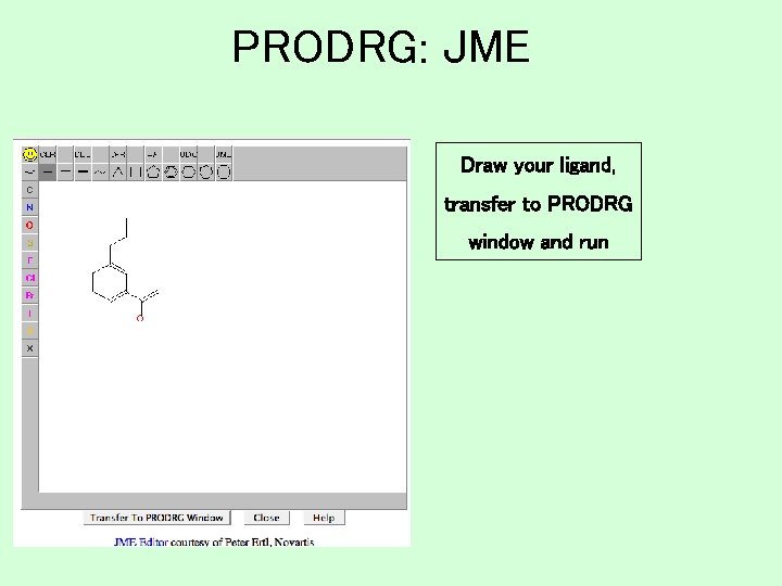 PRODRG: JME Draw your ligand, transfer to PRODRG window and run 