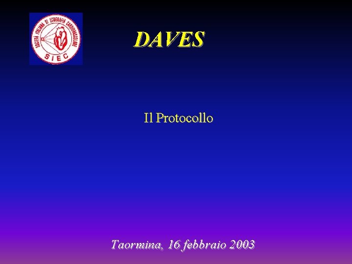 DAVES Il Protocollo Taormina, 16 febbraio 2003 