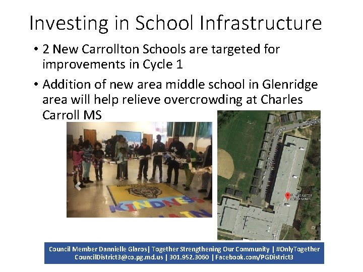 Investing in School Infrastructure • 2 New Carrollton Schools are targeted for improvements in