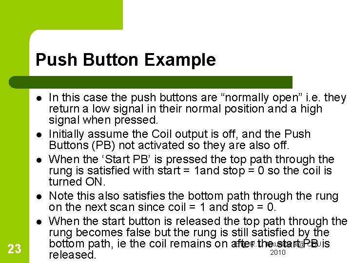 Push Button Example l l l 23 In this case the push buttons are