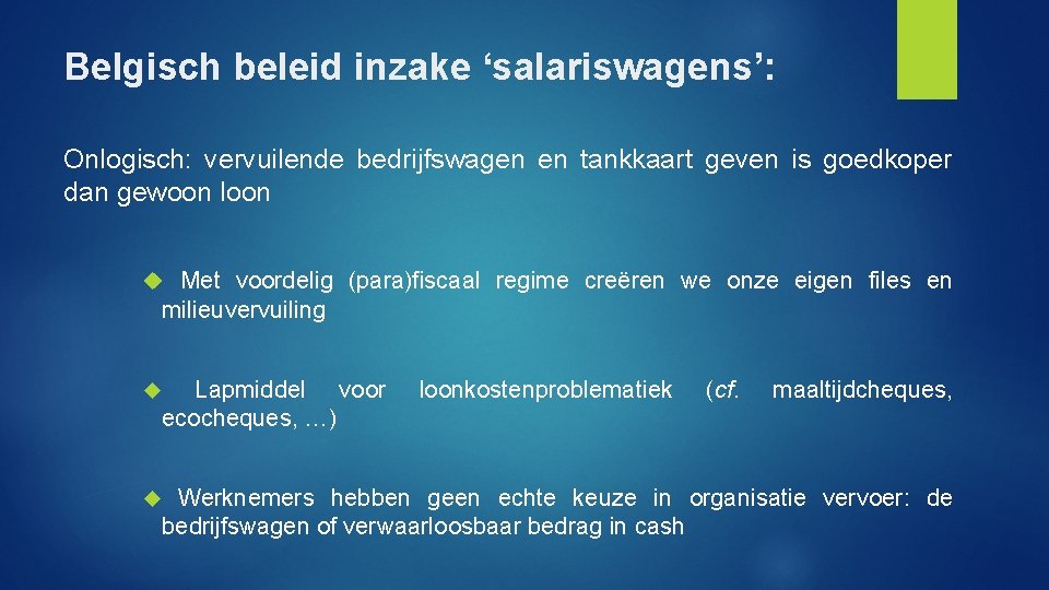 Belgisch beleid inzake ‘salariswagens’: Onlogisch: vervuilende bedrijfswagen en tankkaart geven is goedkoper dan gewoon