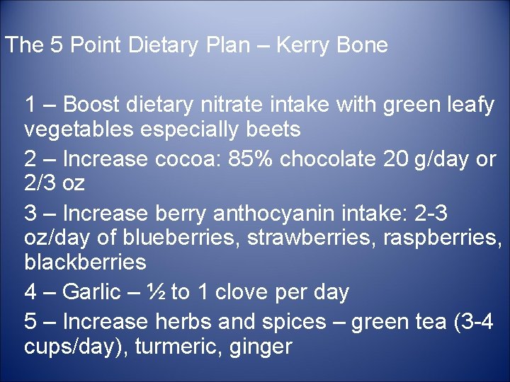 The 5 Point Dietary Plan – Kerry Bone 1 – Boost dietary nitrate intake