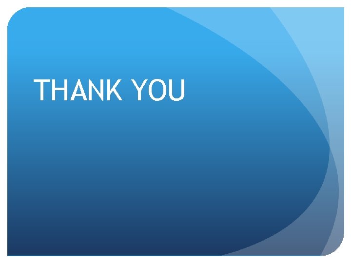THANK YOU 