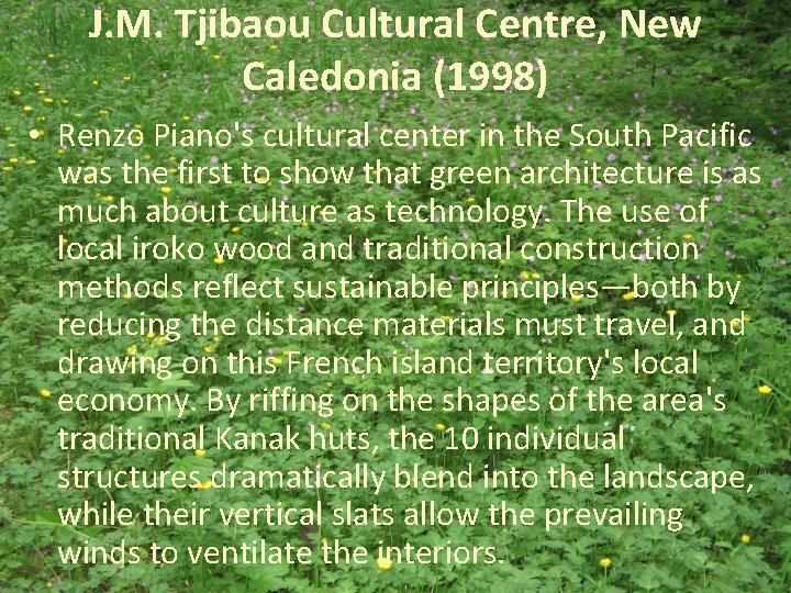 J. M. Tjibaou Cultural Centre, New Caledonia (1998) • Renzo Piano's cultural center in