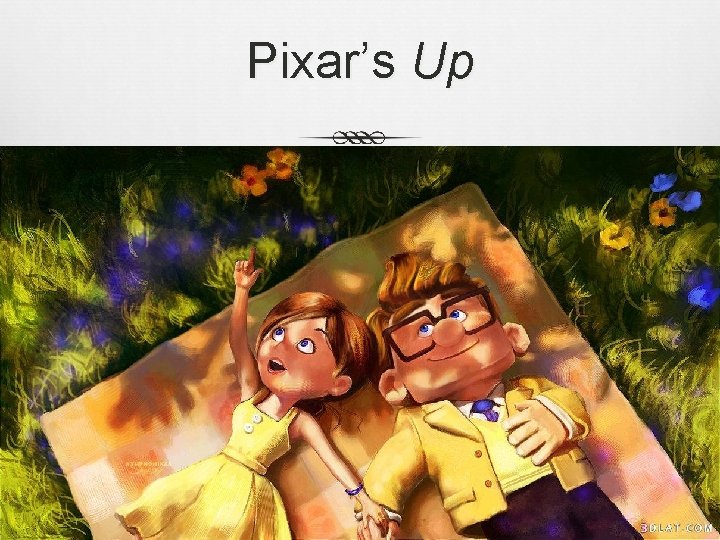 Pixar’s Up 