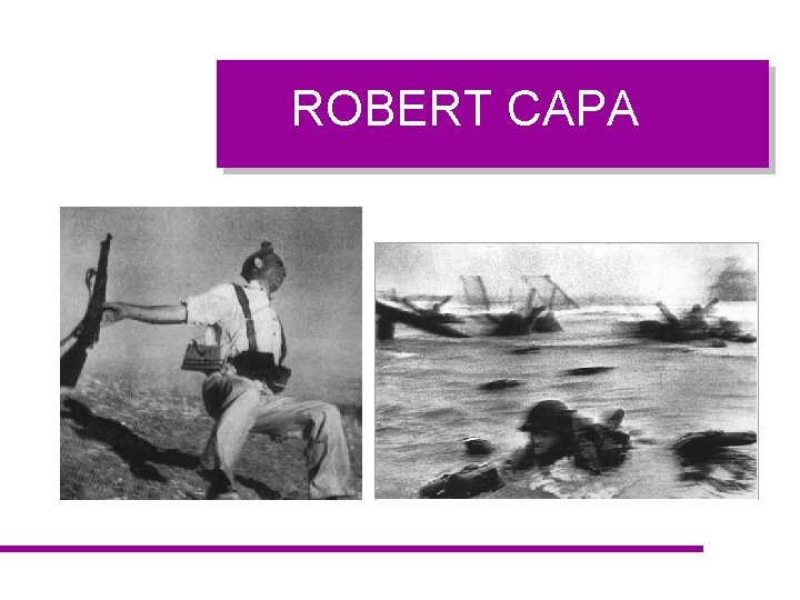 ROBERT CAPA 