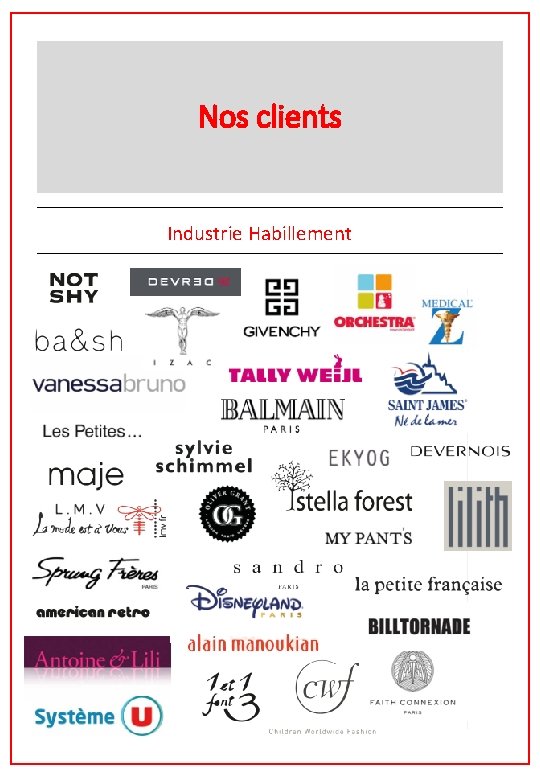 Nos clients Industrie Habillement Nos clients Industrie Habillement