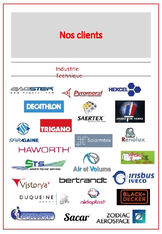 Nos clients Industrie Technique Nos clients Industrie Technique