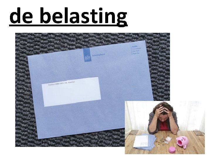 de belasting 