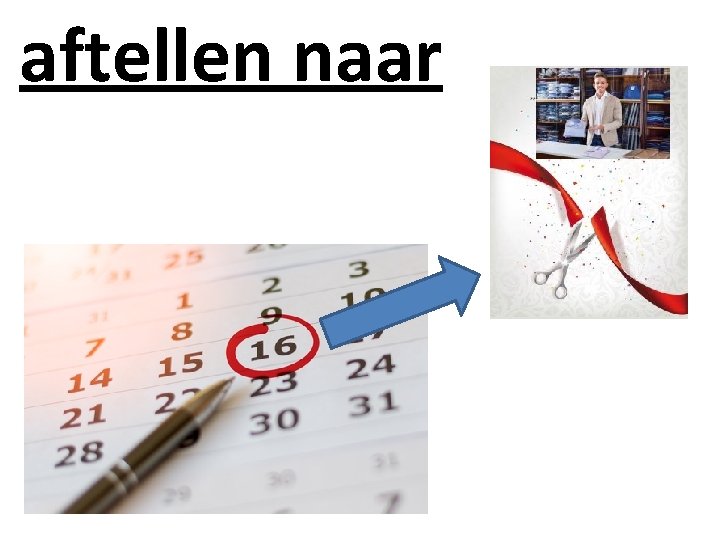 aftellen naar 