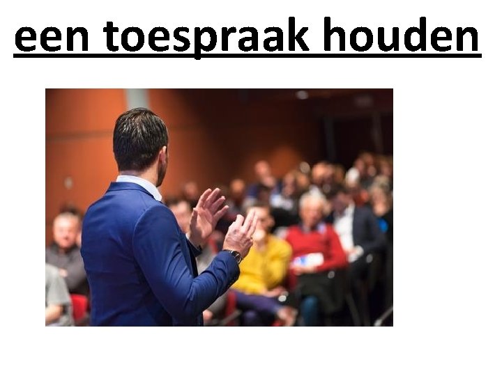 een toespraak houden 