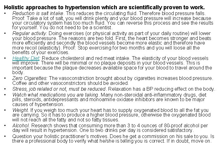 Holistic approaches to hypertension which are scientifically proven to work. • • • Reduction