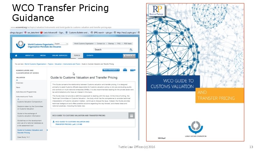 WCO Transfer Pricing Guidance Tuttle Law Offices (c) 2016 13 