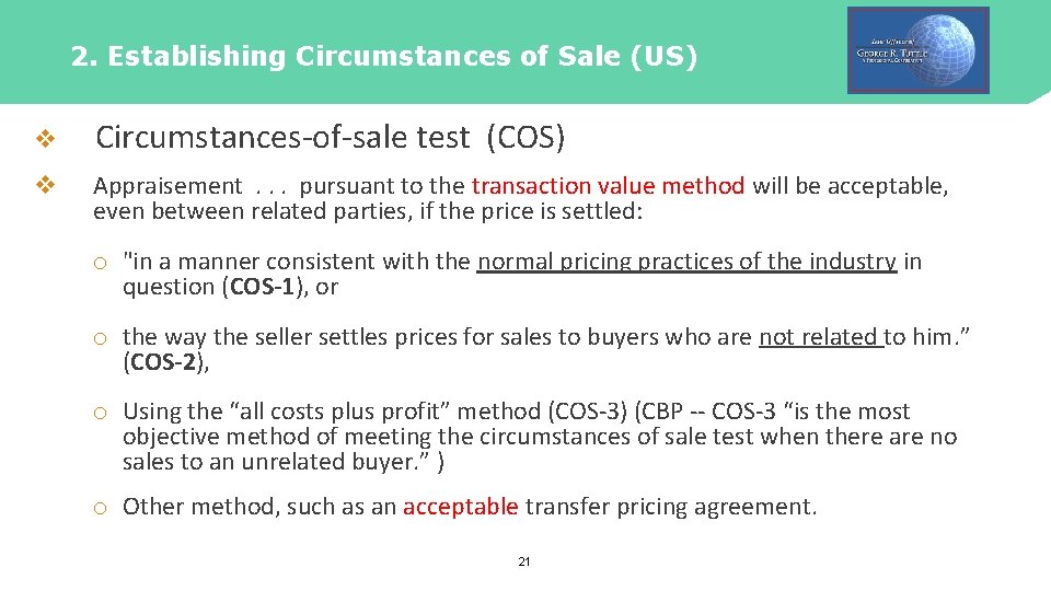 2. Establishing Circumstances of Sale (US) v Circumstances-of-sale test (COS) v Appraisement. . .