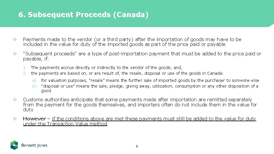 6. Subsequent Proceeds (Canada) v Payments made to the vendor (or a third party)