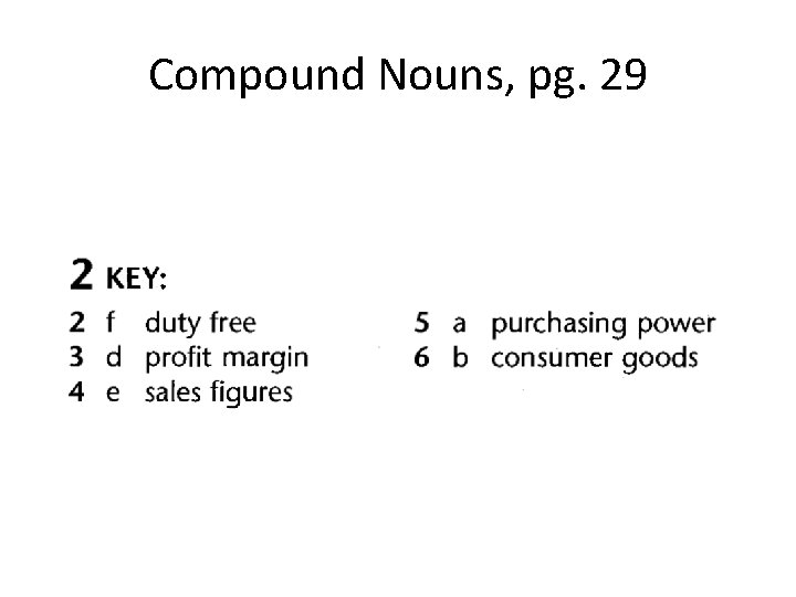 Compound Nouns, pg. 29 