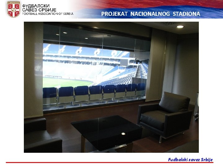 PROJEKAT NACIONALNOG STADIONA Fudbalski savez Srbije 