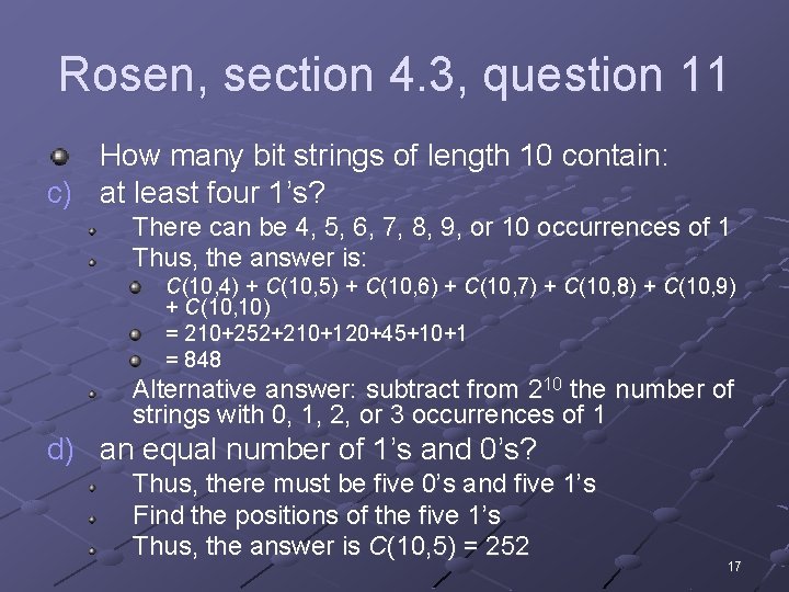 Rosen, section 4. 3, question 11 How many bit strings of length 10 contain: