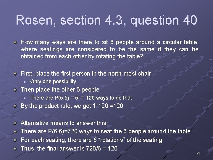 Rosen, section 4. 3, question 40 How many ways are there to sit 6