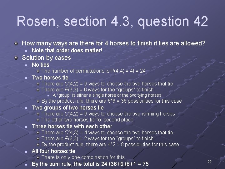 Rosen, section 4. 3, question 42 How many ways are there for 4 horses