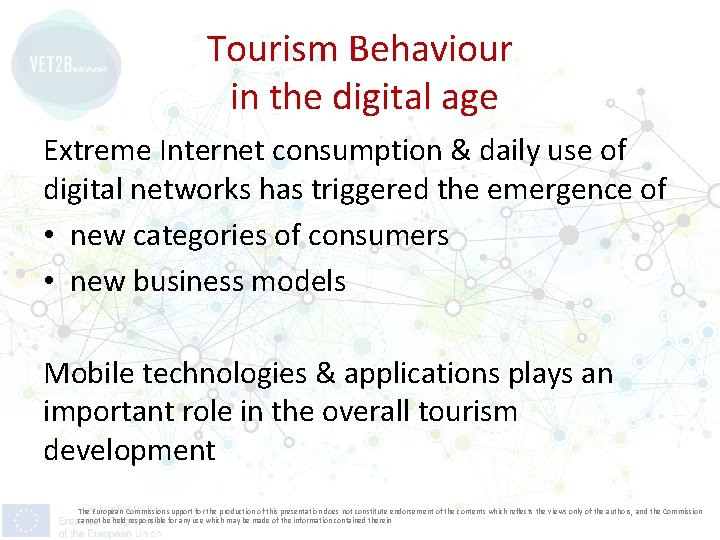 Tourism Behaviour in the digital age Extreme Internet consumption & daily use of digital