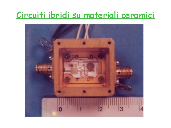 Circuiti ibridi su materiali ceramici 