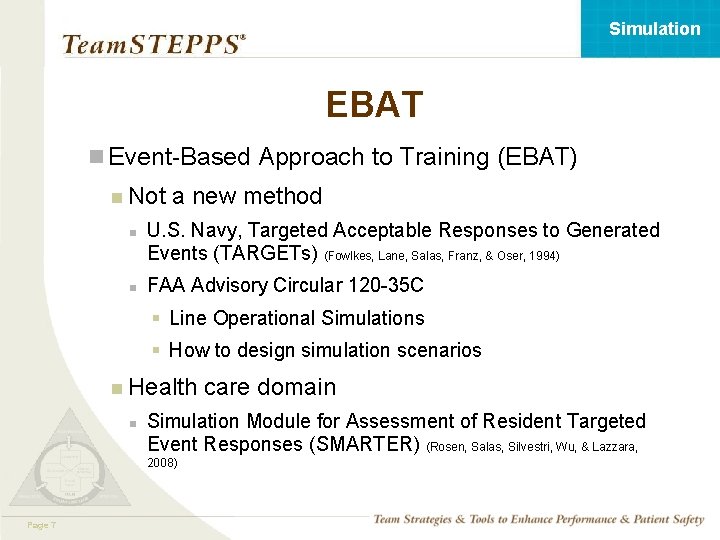 Simulation EBAT n Event-Based Approach to Training (EBAT) n Not n n a new