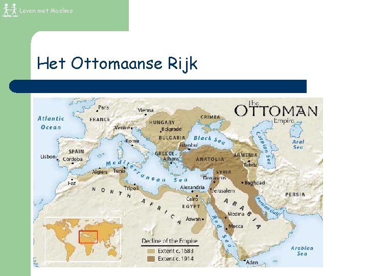 Leven met Moslims Het Ottomaanse Rijk 