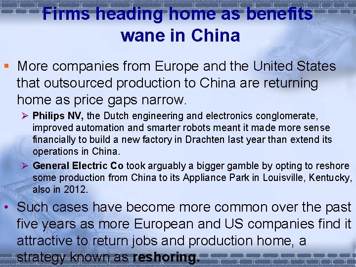 Firms heading home as benefits wane in China § More companies from Europe and