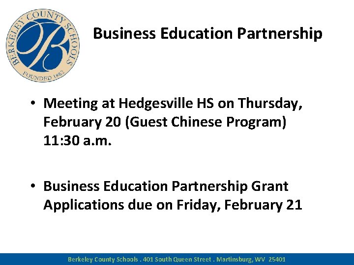 Business Education Partnership • Meeting at Hedgesville HS on Thursday, February 20 (Guest Chinese