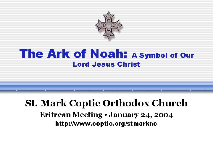 The Ark of Noah A Symbol of Our