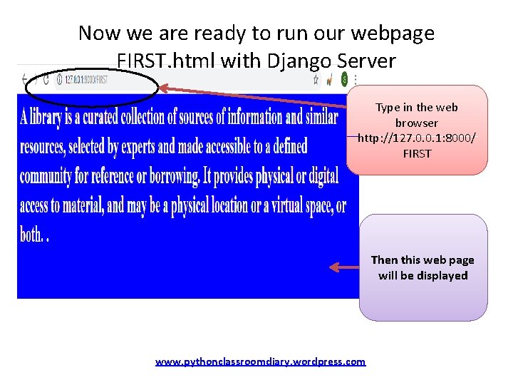 Now we are ready to run our webpage FIRST. html with Django Server Type