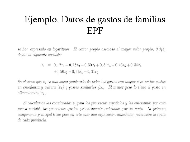 Ejemplo. Datos de gastos de familias EPF 