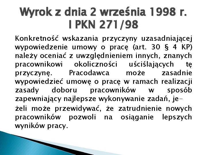 Wyrok z dnia 2 września 1998 r. I PKN 271/98 Konkretność wskazania przyczyny uzasadniającej