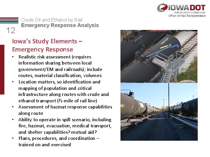 Crude Oil and Ethanol by Rail 12 Emergency Response Analysis Iowa’s Study Elements –