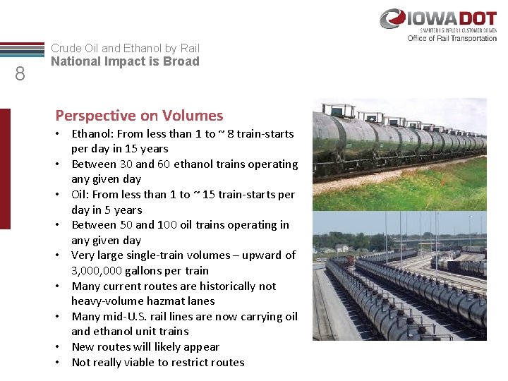 Crude Oil and Ethanol by Rail 8 National Impact is Broad Perspective on Volumes