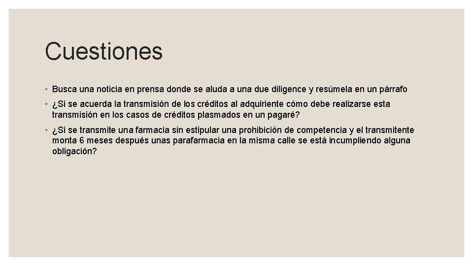 Cuestiones ◦ Busca una noticia en prensa donde se aluda a una due diligence