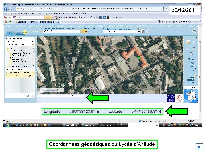 30/12/2011 Coordonnées géodésiques du Lycée d’Altitude F 