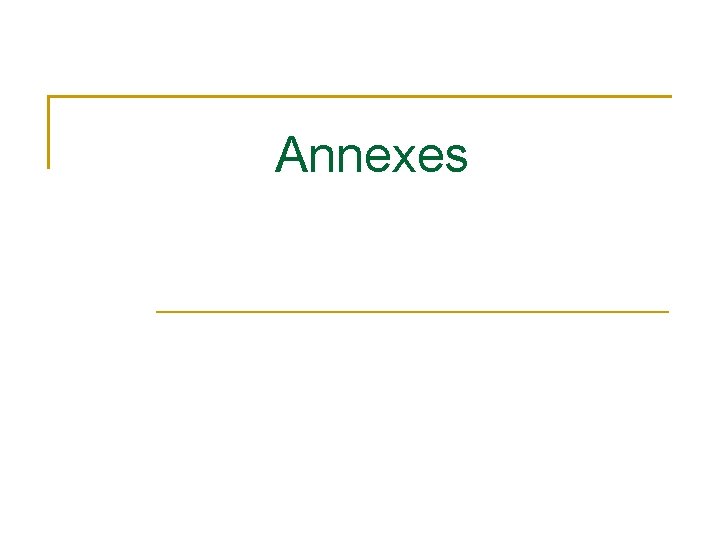 Annexes 