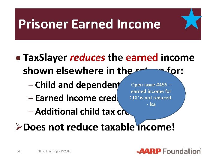 Prisoner Earned Income ● Tax. Slayer reduces the earned income shown elsewhere in the