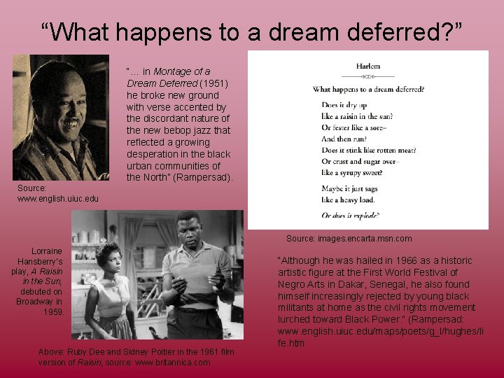 “What happens to a dream deferred? ” “… in Montage of a Dream Deferred